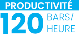 Productivité - 120 bars/heure